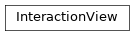 Inheritance diagram of InteractionView