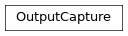 Inheritance diagram of OutputCapture